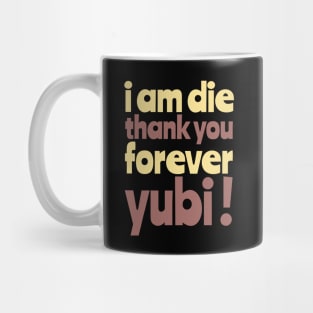 Thank you Forever Yubi ! Mug